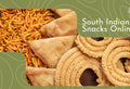 South Indian Snacks Online: The Ultimate Guide to Authentic Taste and Tradition